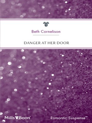 cover image of Danger At Her Door